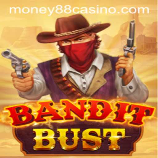 BanditBust: An Exciting Adventure in the World of Money88