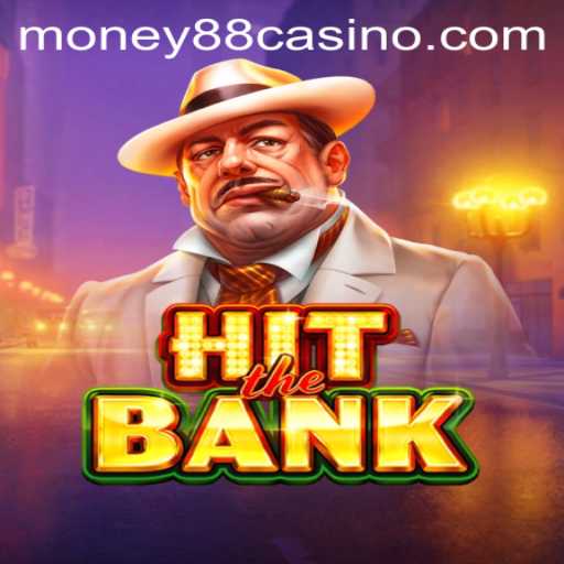 Exploring the Thrill of HitTheBank: Unveiling the Excitement of Money88